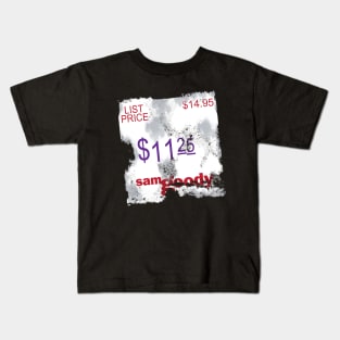 Some Goody Music Kids T-Shirt